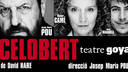 ‘Celobert’ en el teatre Goya
