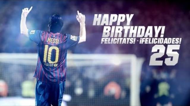 Per molts anys / Feliz cumpleaños / Happy Birthday Leo Messi! 