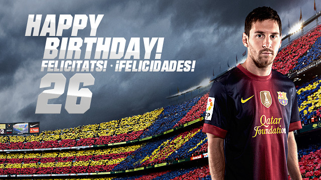 Leo Messi turns 26
