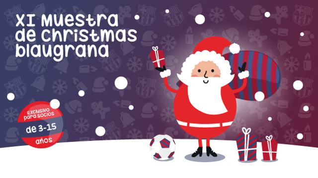 XI Muestra de Christmas Azulgrana XI Muestra de Christmas Azulgrana