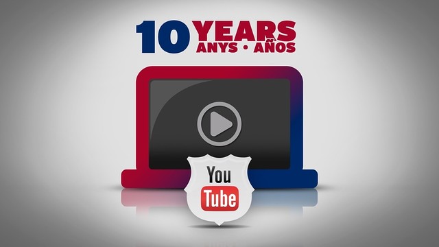 Ten years of FC Barcelona on YouTube   FC Barcelona  fc barcelona youtube channel